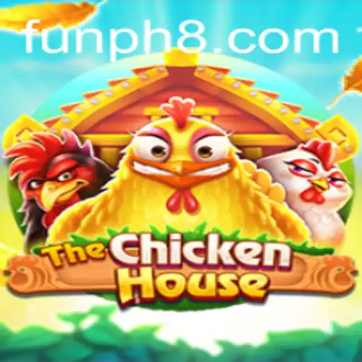 Discovering The Thrills of TheChickenHouse: A Fun and Engaging Game Experience with FUN.PH